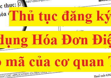 Cách xử lý hóa đơn điện tử lập sai - Trường hợp CÓ mã xác thực cơ quan thuế