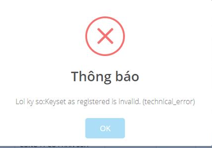 Làm gì khi gặp lỗi Keyset as registered is invalid