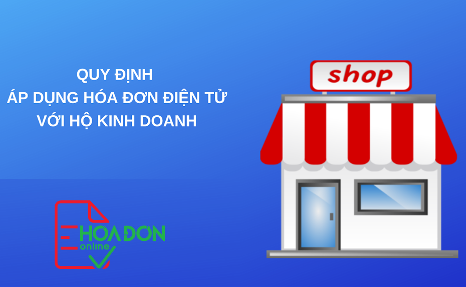 Hóa đơn điện tử với hộ, cá nhân kinh doanh được triển khai như thế nào?