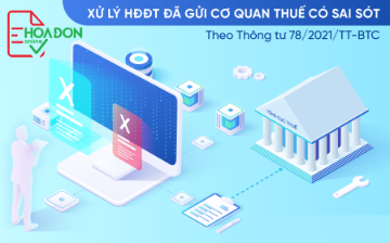 Những sai lầm thường gặp trong việc xử lý sai sót hóa đơn điện tử theo thông tư 78