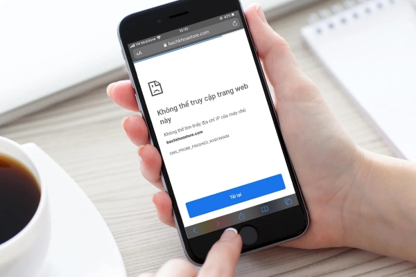 Cách sửa lỗi dns_probe_finished_nxdomain trên điện thoại đơn giản